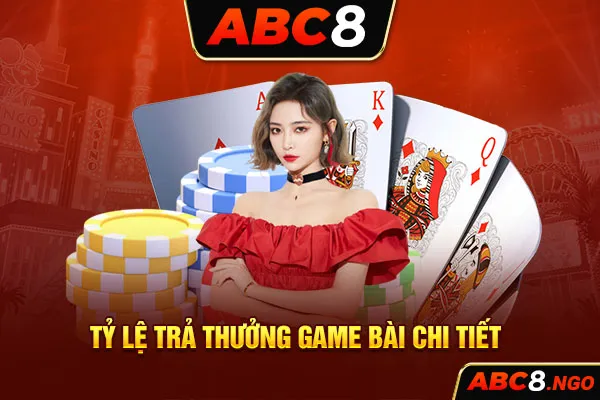 Tỷ lệ trả thưởng game bài chi tiết